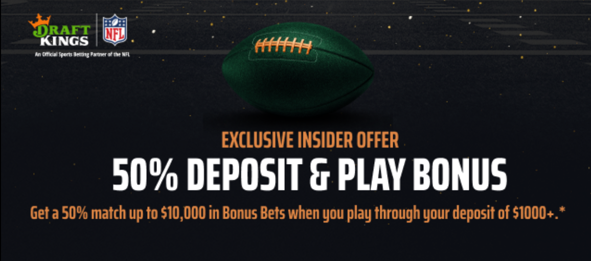 DraftKings VIP Deposit Match. Deposit $20,000 get $10,000 in Bonus Bets